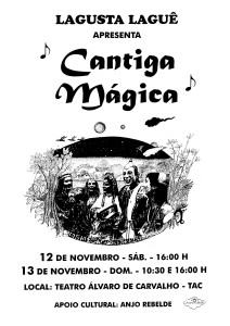 CIC e TAC, 1994, espetáculo "Cantiga Mágica"